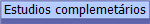 Estudios complemetrios